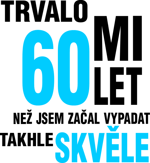 80 Trvalo mi